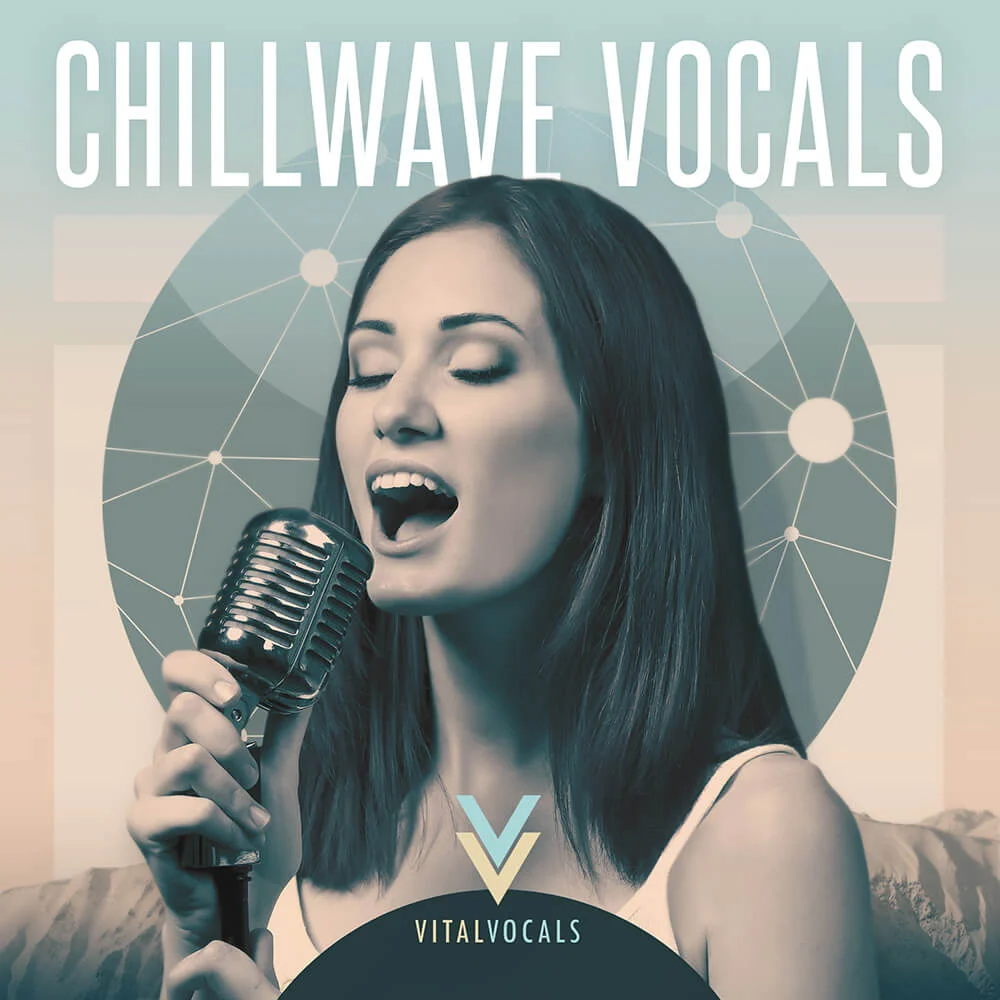 Vital Vocals – Chillwave Vocals (WAV) – VST CRACK