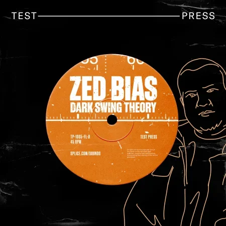 Test Press – Zed Bias ‘Dark Swing Theory’ (MIDI, WAV) – VST CRACK