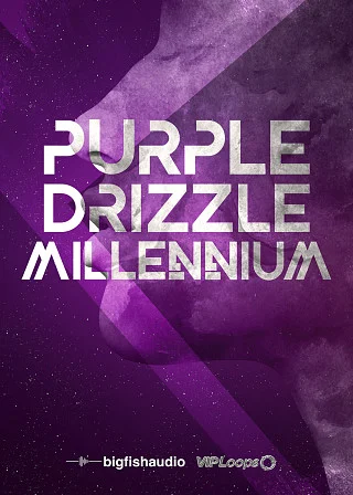 Big Fish Audio – Purple Drizzle Millennium (WAV) – VST CRACK