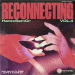 Komorebi Audio – Reconnecting – Hanz x Sem0r Vol. 3 (WAV) – VST CRACK