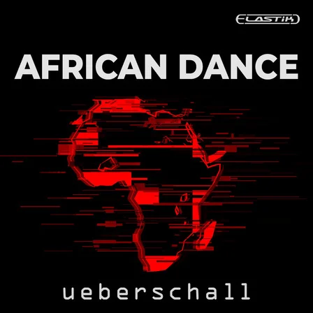 Ueberschall – African Dance (ELASTIK) – VST CRACK