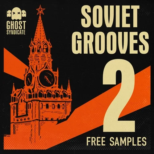 Ghost Syndicate – Soviet Grooves Vol.2 (WAV) – VST CRACK
