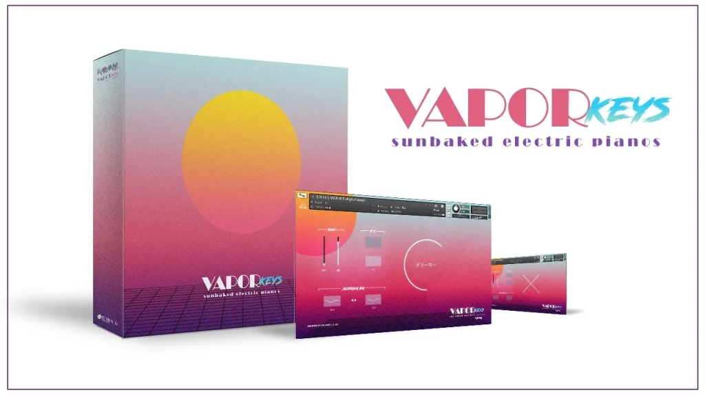 Karanyi Sounds – Vapor Keys (KONTAKT) – VST CRACK