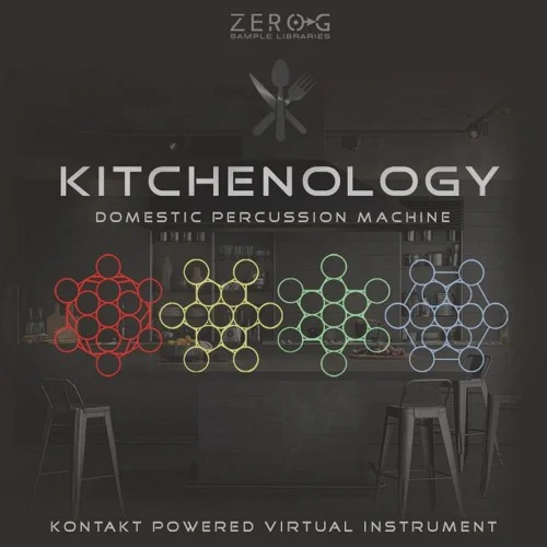 Zero-G – Kitchenology (KONTAKT) – VST CRACK