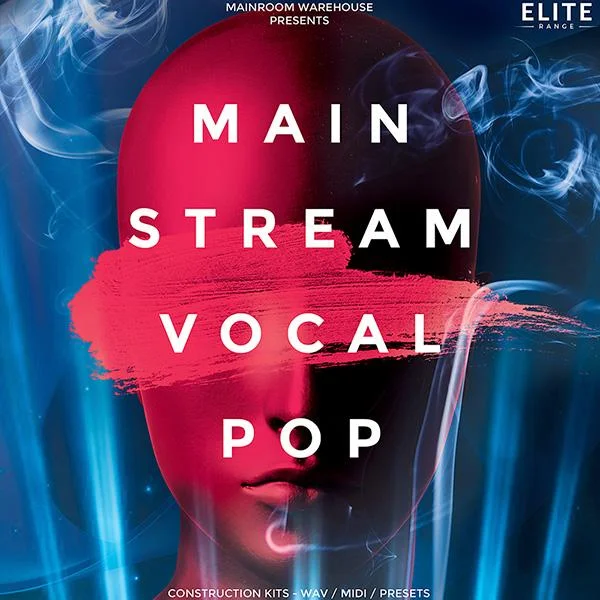 Mainroom Warehouse – Mainstream Vocal Pop (MIDI, WAV, SPIRE, SERUM, MASSIVE, AVENGER) – VST CRACK