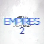 LGND Media – Empires Laquan Green 2 (AIFF, WAV) – VST CRACK