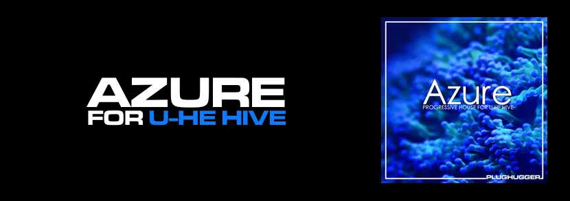 Plughugger – Azure (HiVE) – VST CRACK