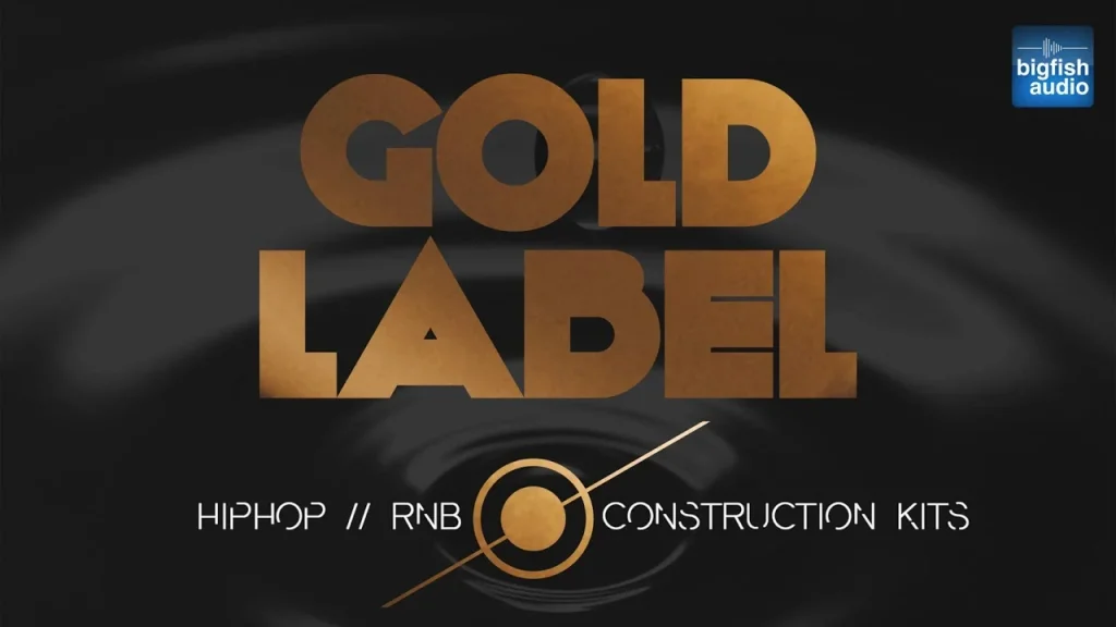 Big Fish Audio – Gold Label Hip Hop and RnB (KONTAKT) – VST CRACK