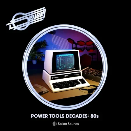 Splice Sounds – Oliver Power Tools Decades – 80’s (WAV) – VST CRACK